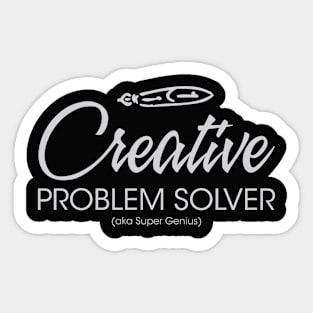 Creative Problem Solver (aka Super Genius) Sticker